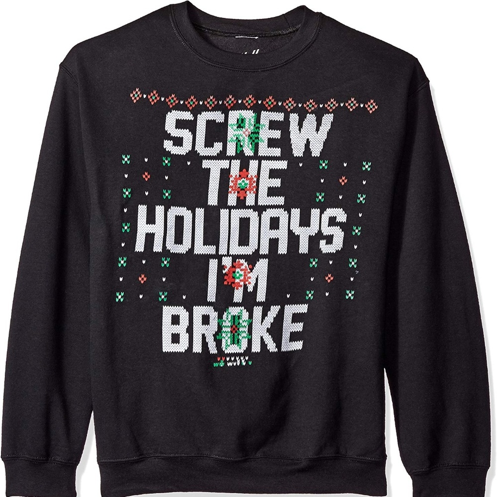 NEW Freeze Men's Screw The Holidays I'm Broke Ugly